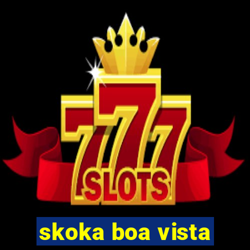 skoka boa vista